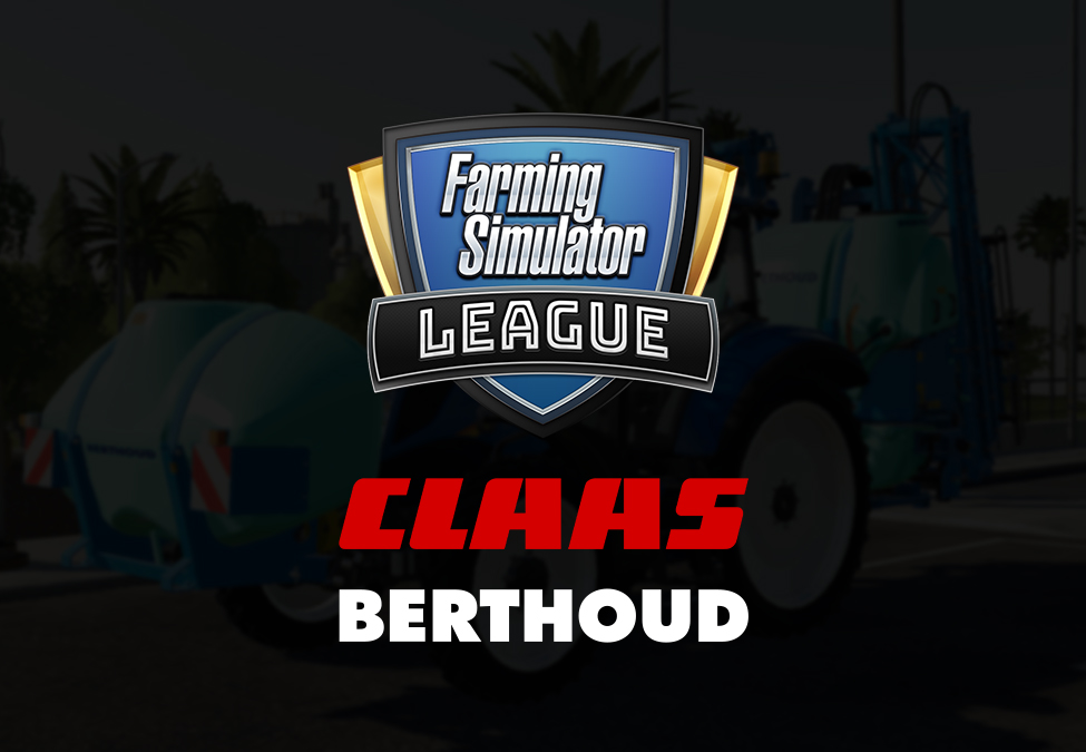Farming Simulator League BERTHOUD CLAAS