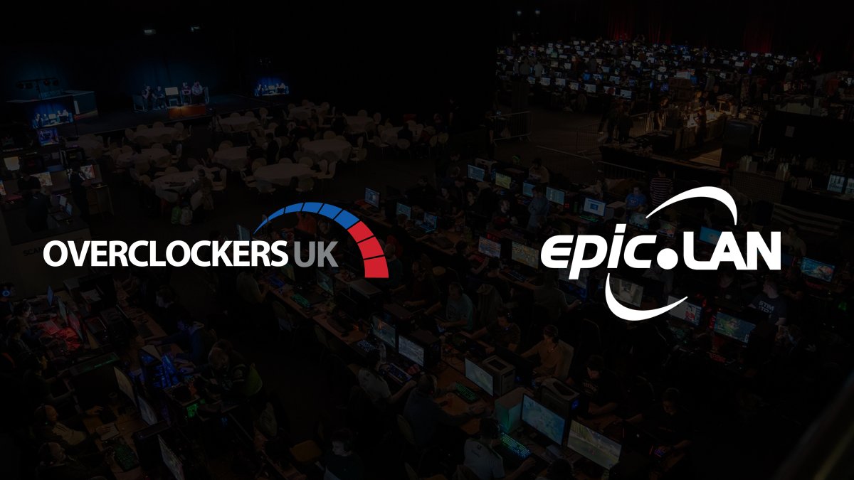 epic.LAN Overclockers UK