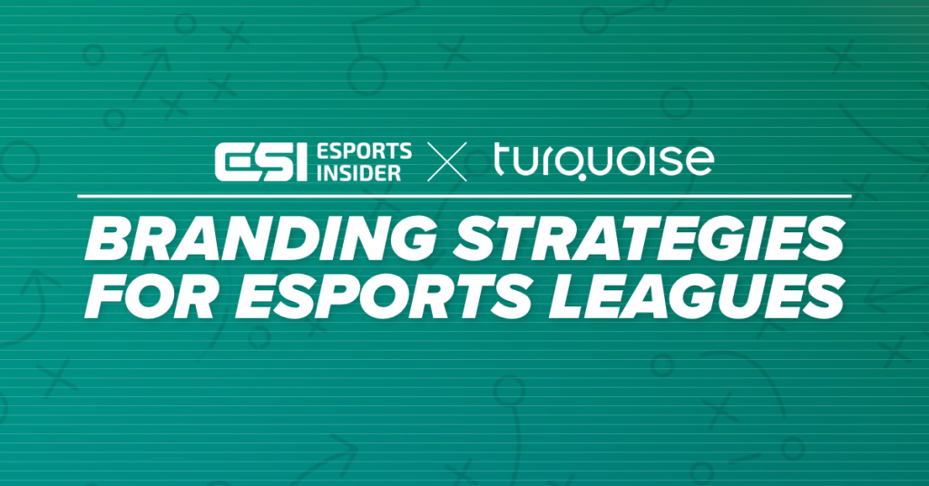 Turquoise: Branding Strategies for Esports Leagues