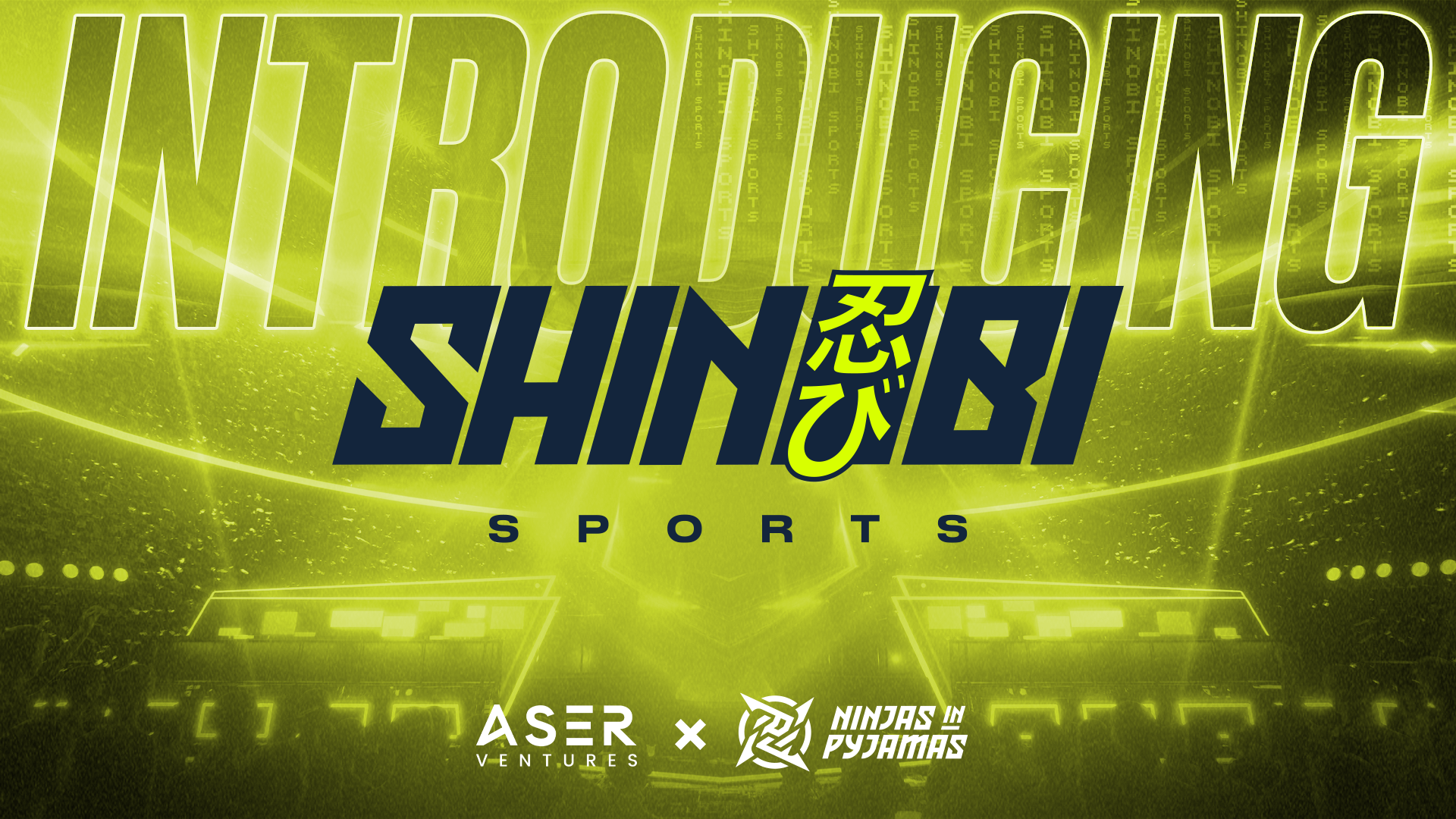 Ninjas In Pyjamas And Aser Ventures Launch Shinobi Esports Esports Insider