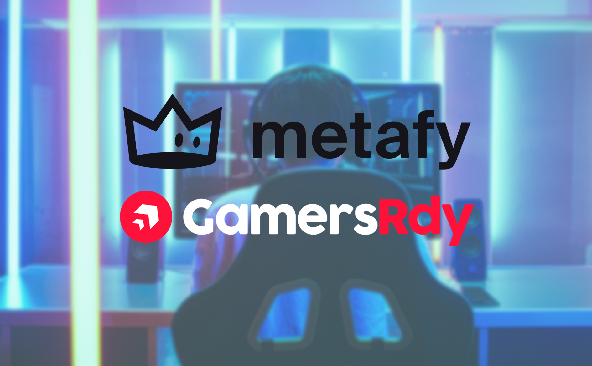 Metafy announces acquisition of GamersRdy