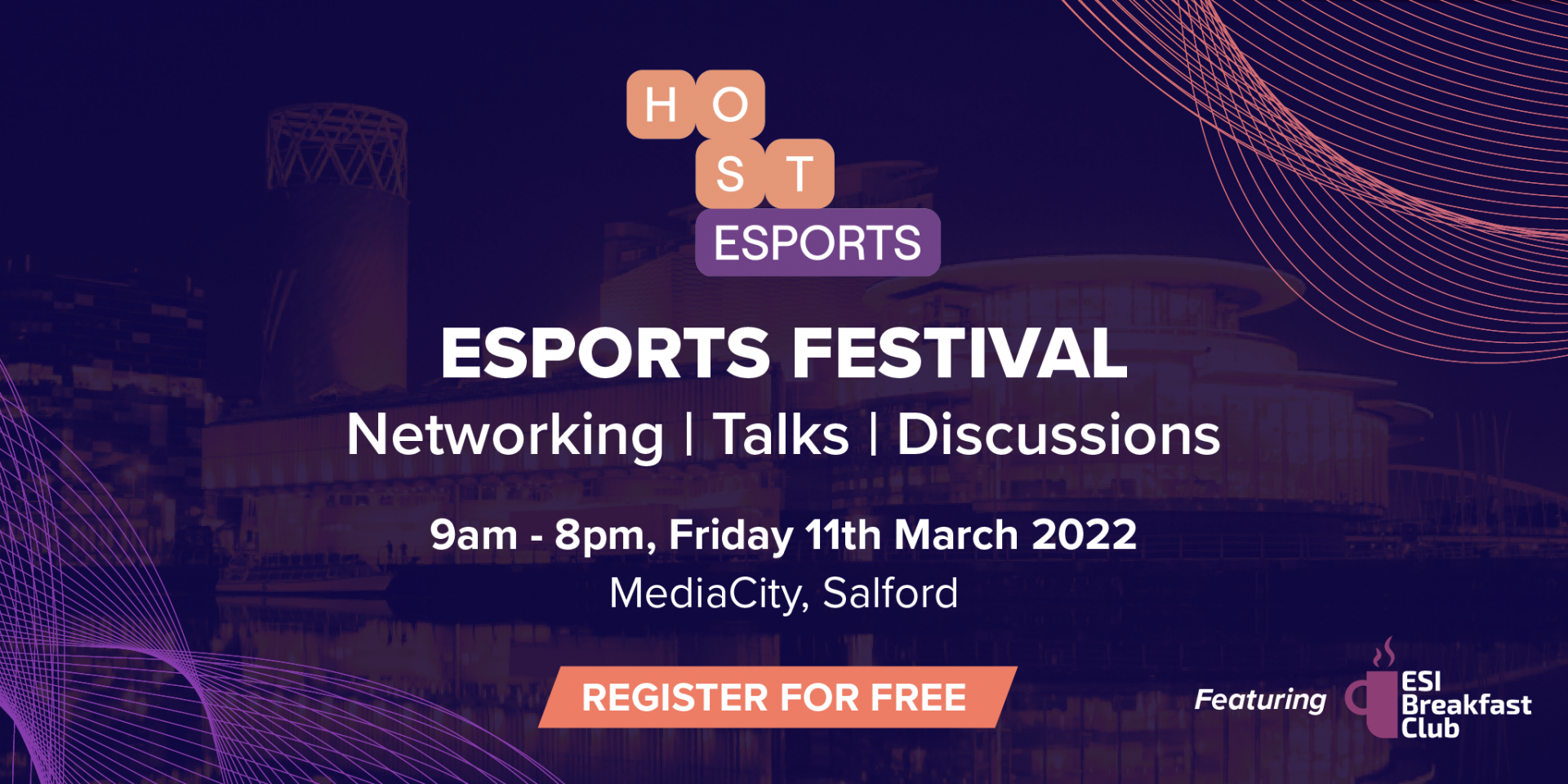 The inaugural HOST Esports Festival at MediaCity reveals agenda , Nexus Gaming LLC