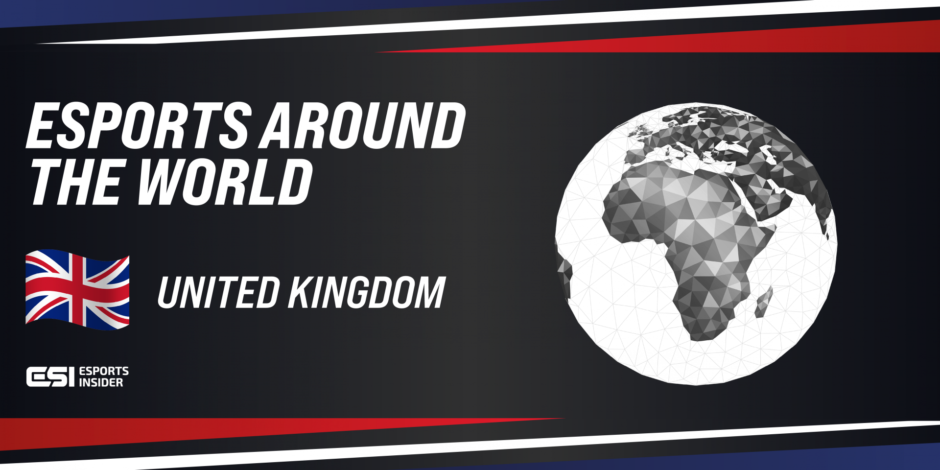 Esports Around The World: United Kingdom