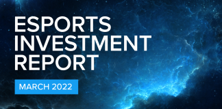Esports investment report, March 2022