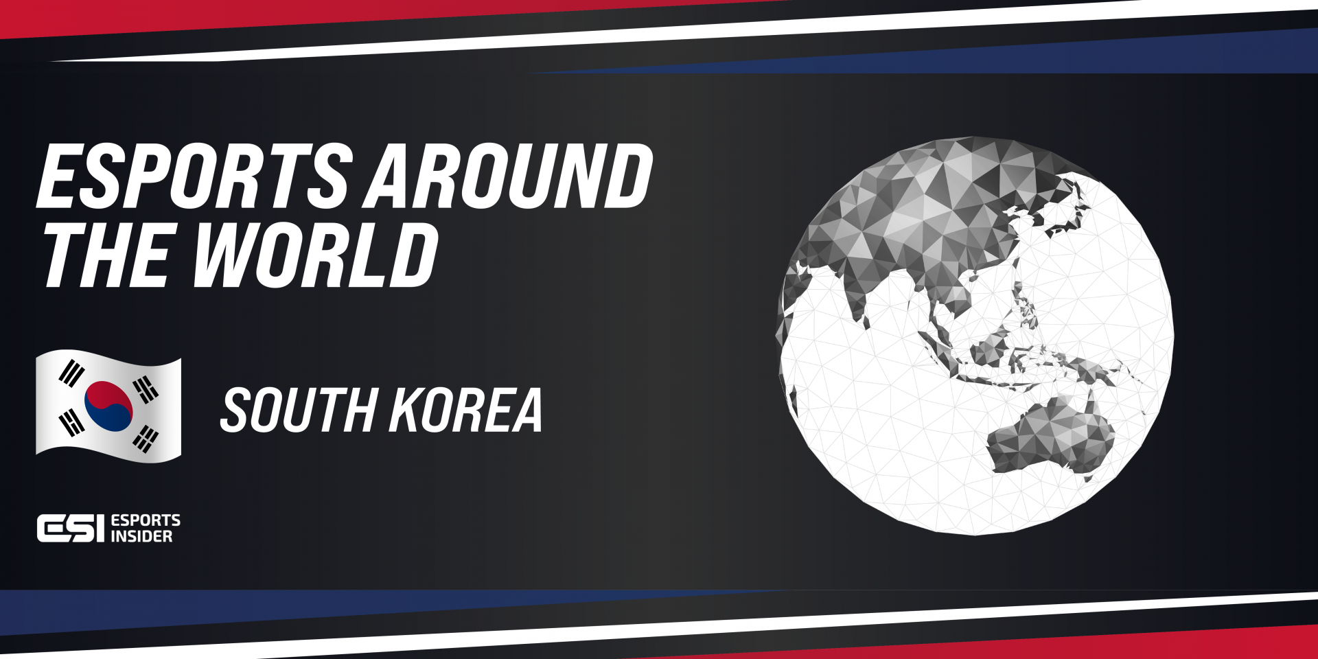 Esports Around The World: South Korea - Esports Insider