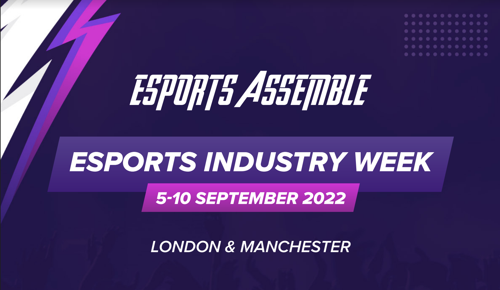 Esports Insider Launches Esports Industry Week With Events In London ...