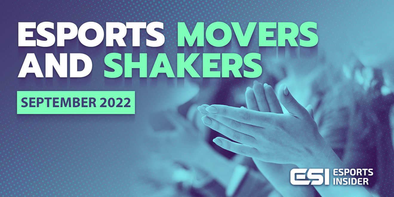 Esports Movers and Shakers: October 2022