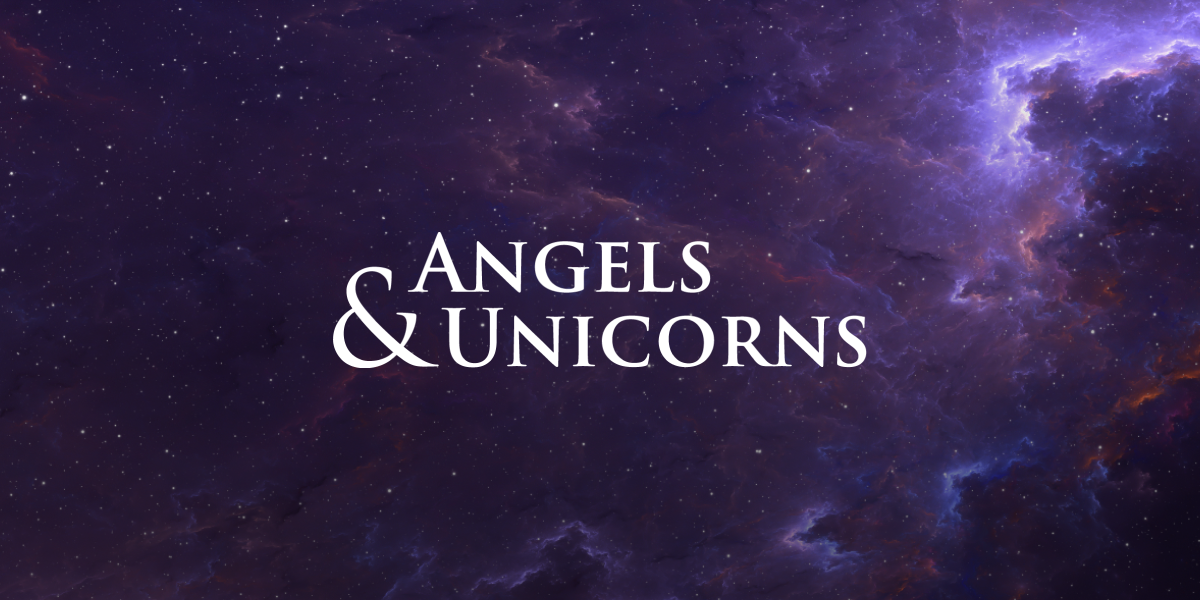 Angels & Unicorns
