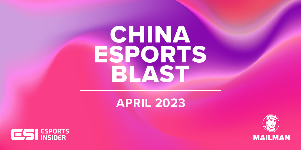 China Esports Blast April 2023 graphic