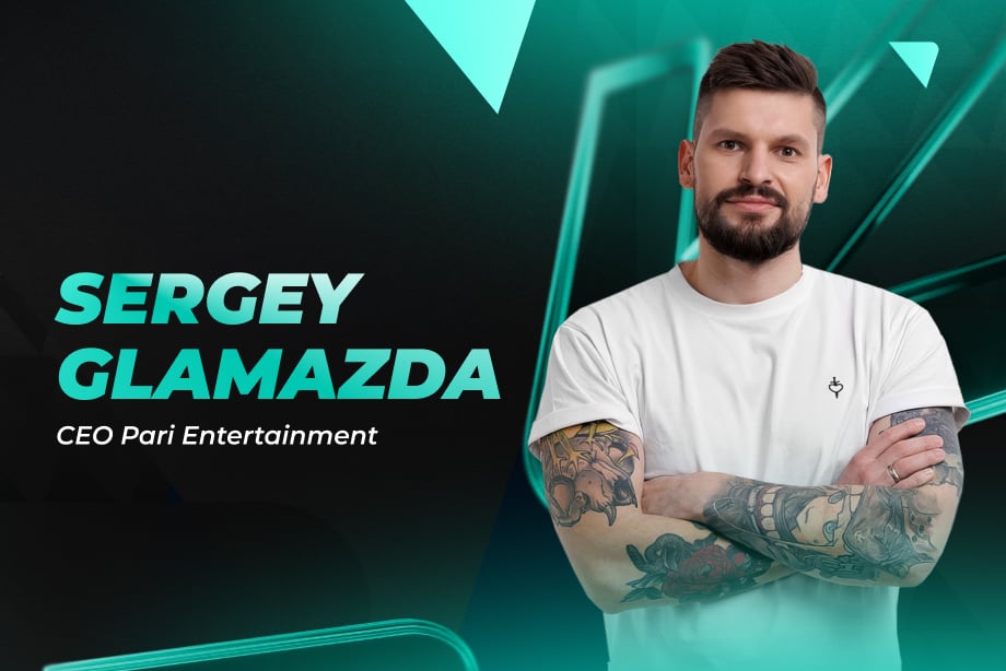 Sergey Glamazda, CEO or Pari Entertainment