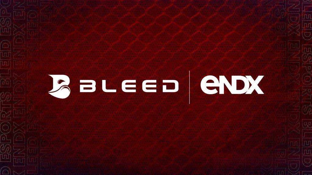 BLEED Esports x ENDX