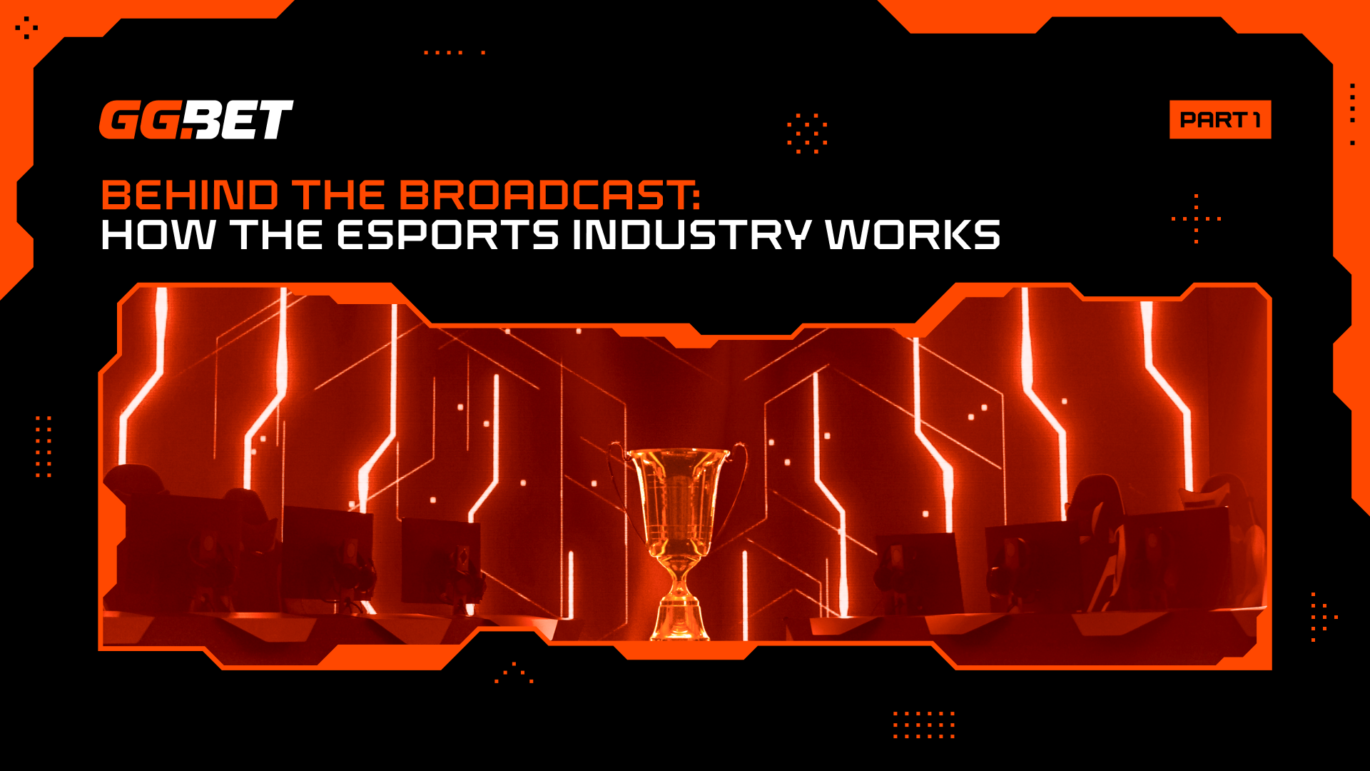 GGBET Esports Insider Behind The Broadcast series Part 1