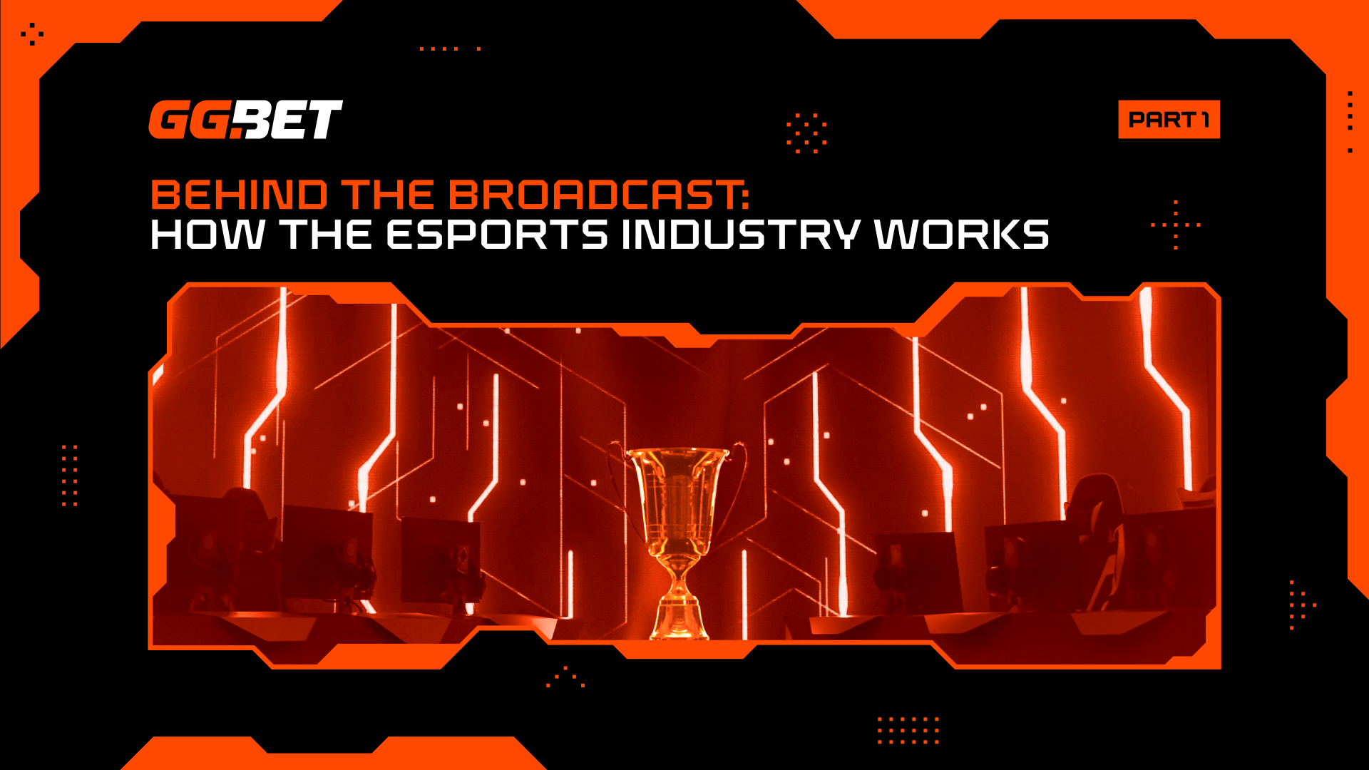 GGBET Esports Insider Behind The Broadcast series Part 1