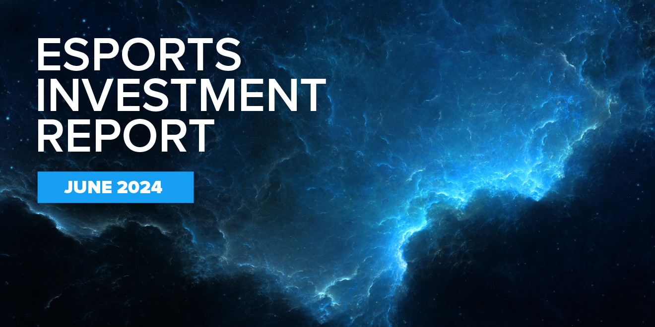 Esports Investments june 2024